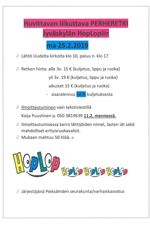 Huvittavan liikuttava Perheretki HopLoppiin Huvittavan liikuttava Perheretki HopLoppiin