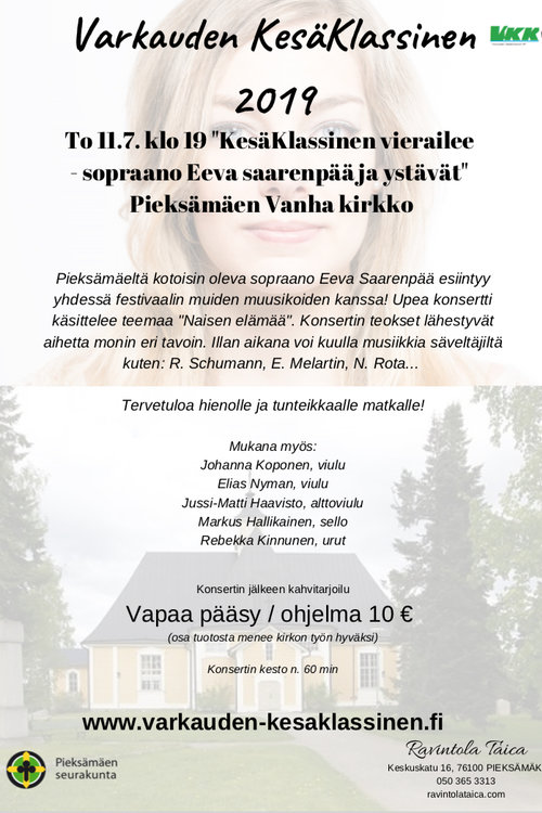 Kesäillan konsertti: KesäKlassinen vierailee - sopraano Eeva Saarenpää ja ystävät Kesäillan konsertti: KesäKlassinen vierailee - sopraano Eeva Saarenpää ja ystävät
