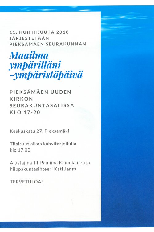 Maailma ympärilläni - ympäristöpäivä Maailma ympärilläni - ympäristöpäivä