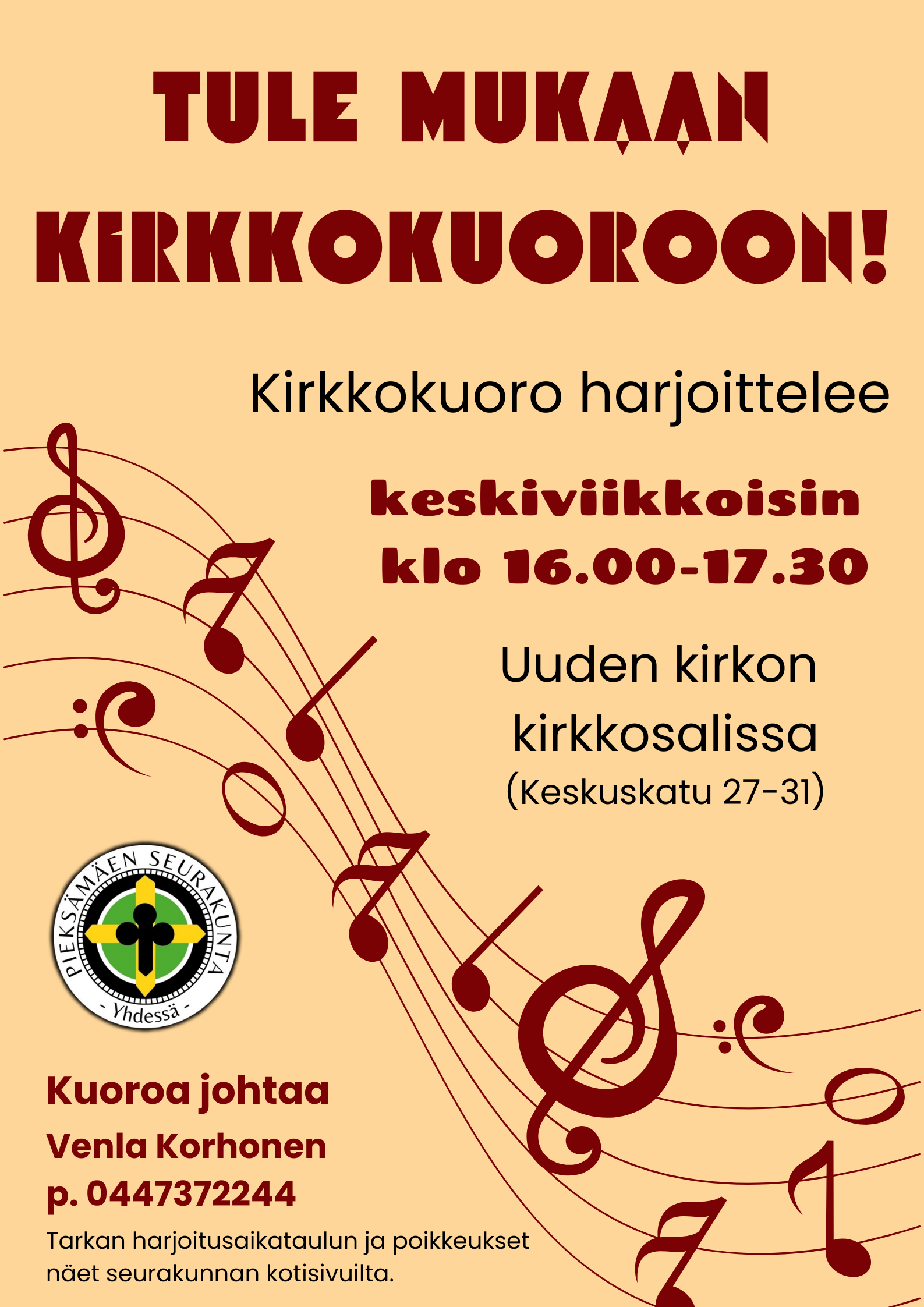 Kirkkokuoro, harjoitukset keskiviikkoisin 16-17.30, Uusi kirkko